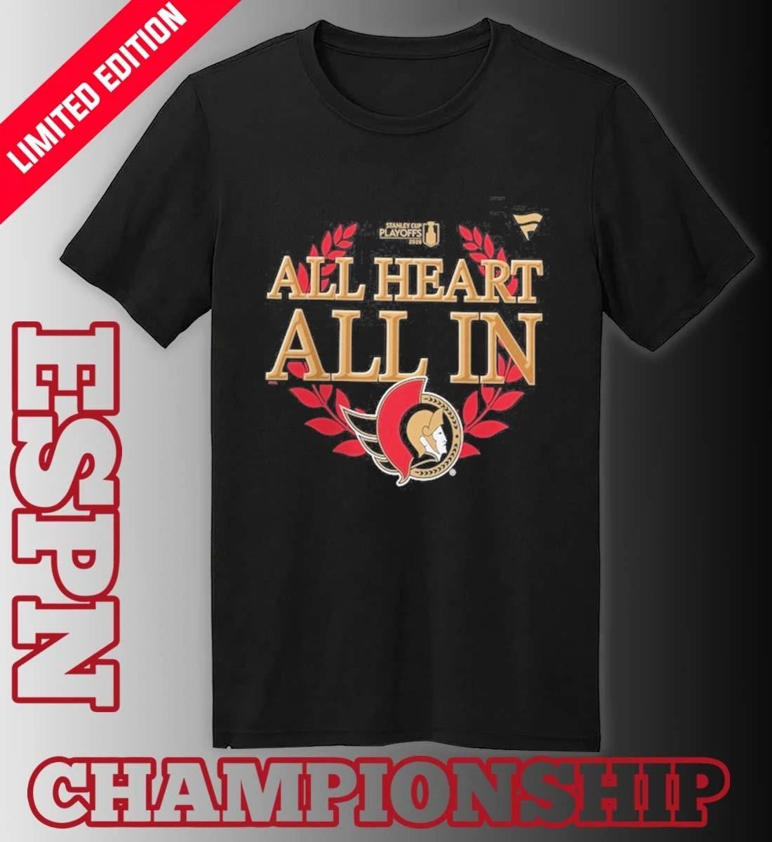 Ottawa Senators 2026 NHL Playoff All Heart All In Shirt