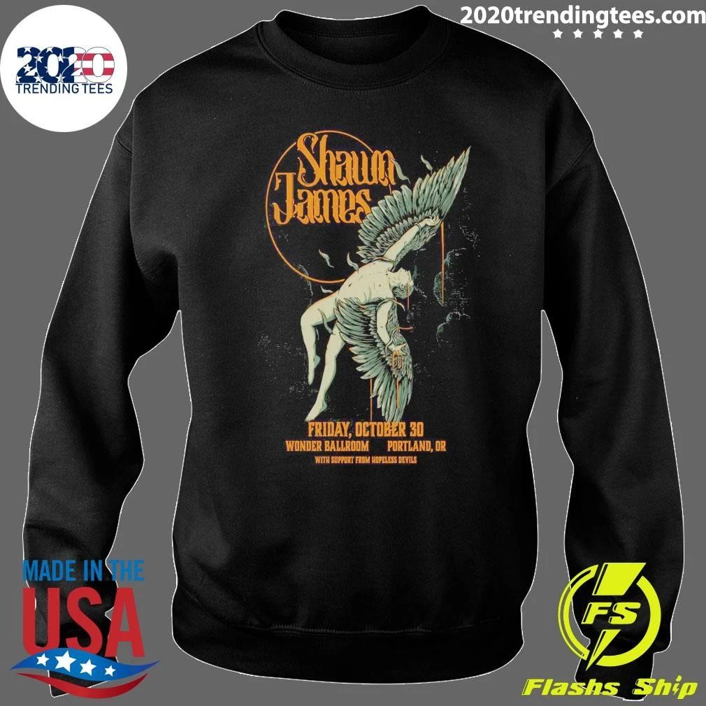 Shawn James In Portland OR On October 30 2026 Shirt