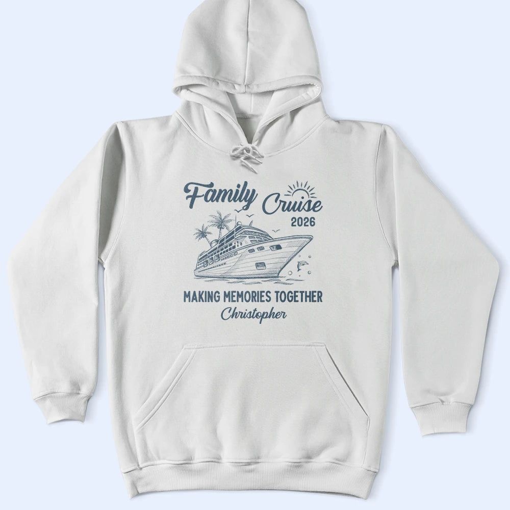 Cruise Squad Making Memories Together - Personalized T Shirt