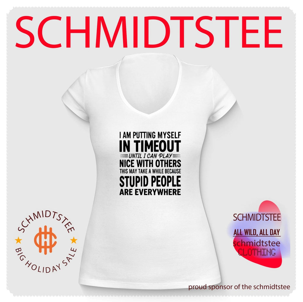 I am putting myself in timeout until I can play nice with others this may take shirt