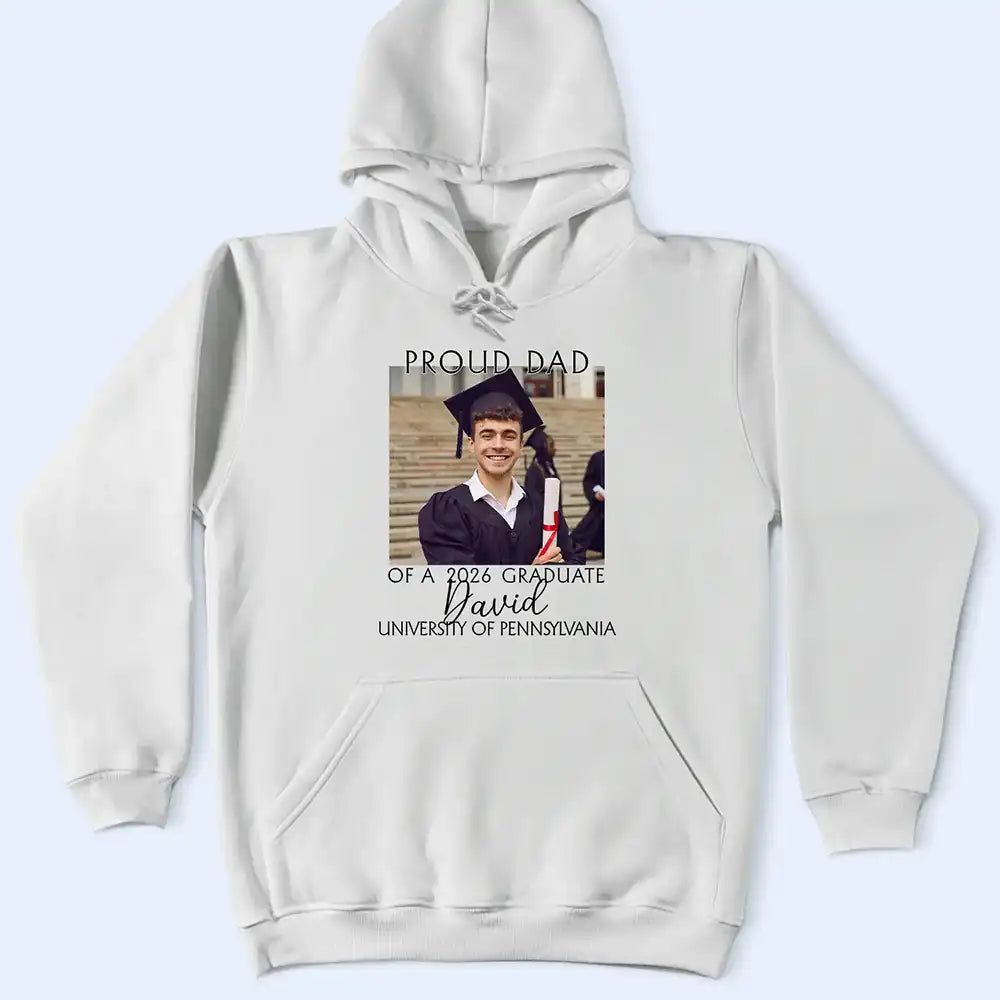 Custom Photo Proud Family Of A 2026 Graduation - Personalized T Shirt