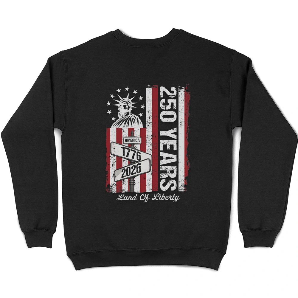 America 250 Land Of Liberty - T Shirt