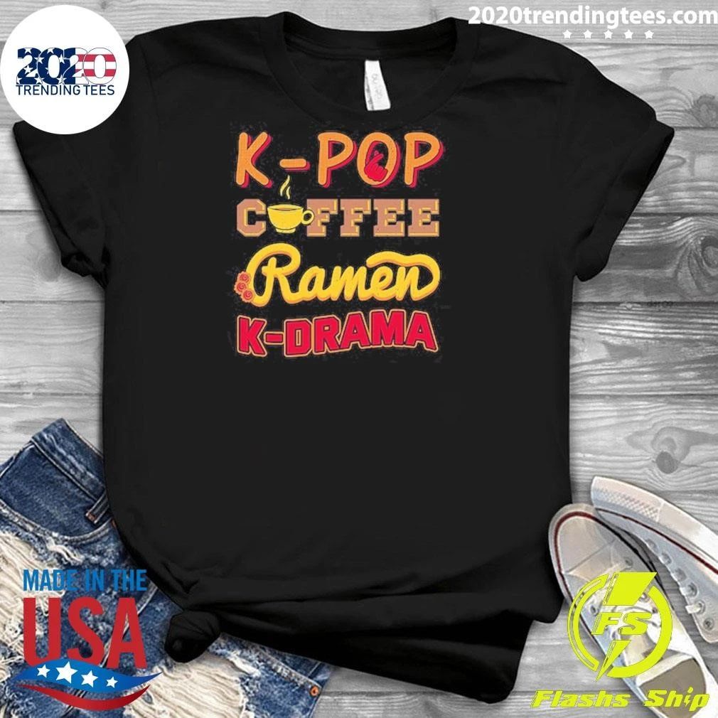 K-Pop Coffee Ramen K-Drama Shirt