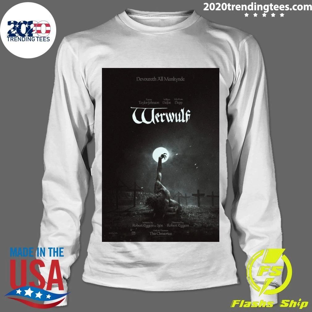Werwulf Robert Eggers Official In Theaters On December 25 2026 Shirt