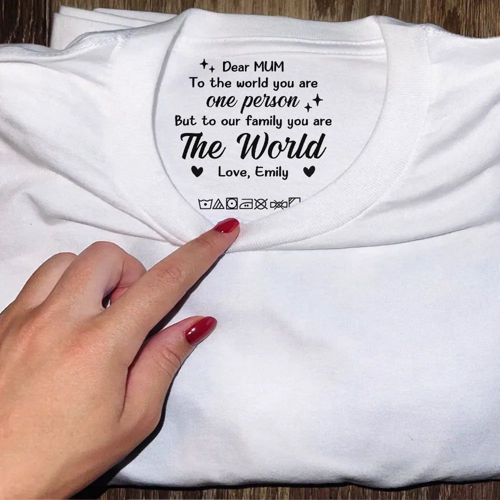 Daddy Mommy You Are The World - Personalized T Shirt
