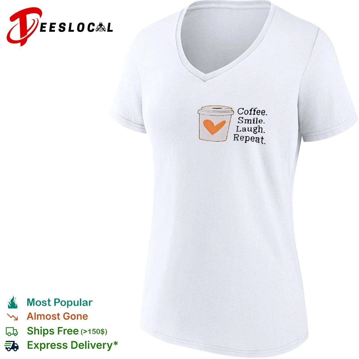 Coffee Smile Laugh Repeat morning motivation T-shirt