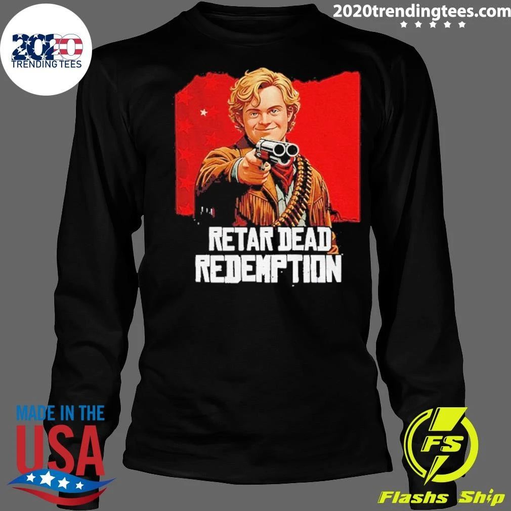 Retar Dead Redemption Shirt