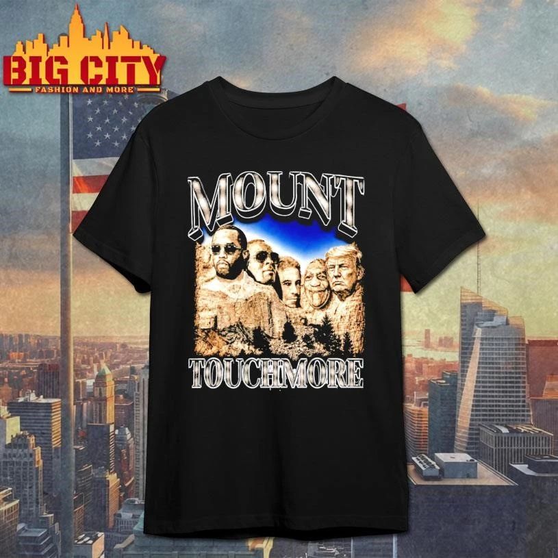 Mount Touchmore Funny Anti Trump Diddy Epstein Shirt