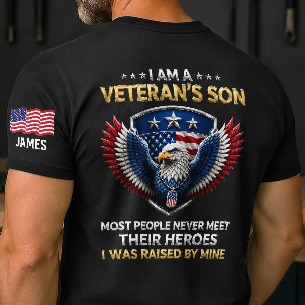 I Am A Veteran's Son Daughter - Personalized T Shirt
