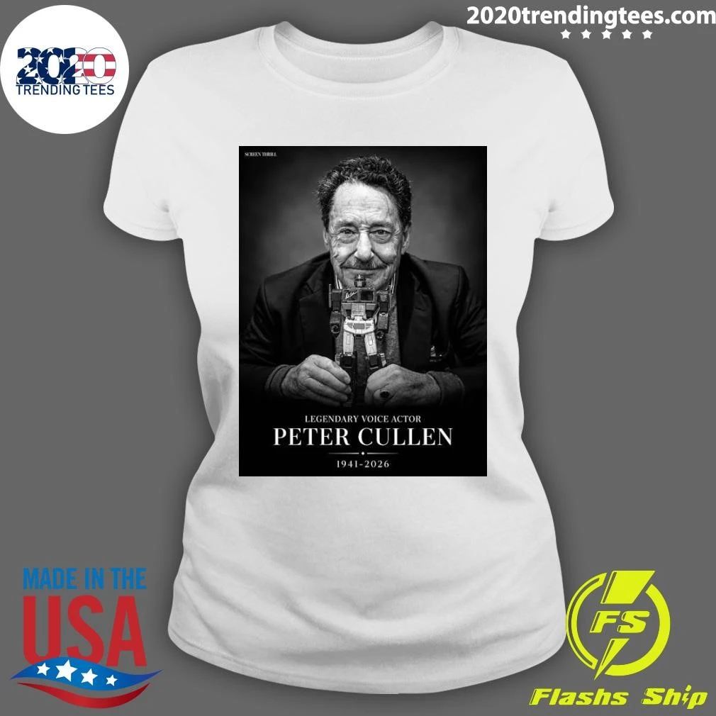Rip Peter Cullen 1941-2026, The Legendary Voice Of Optimus Prime Shirt