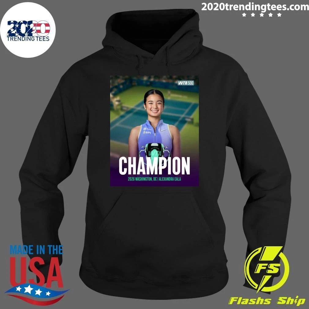 WTA 500 Alexandra Eala Champion 2026 Washington, Dc Shirt