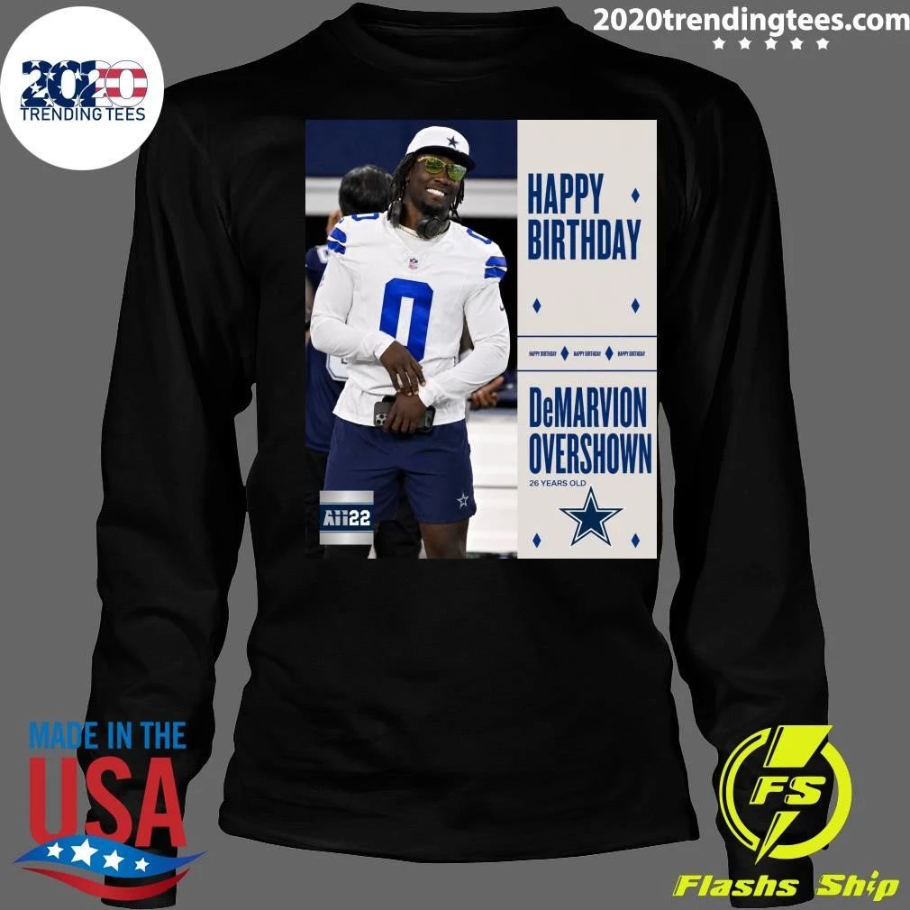 Happy 26th Birthday to Cowboys linebacker DeMarvion Overshown Shirt
