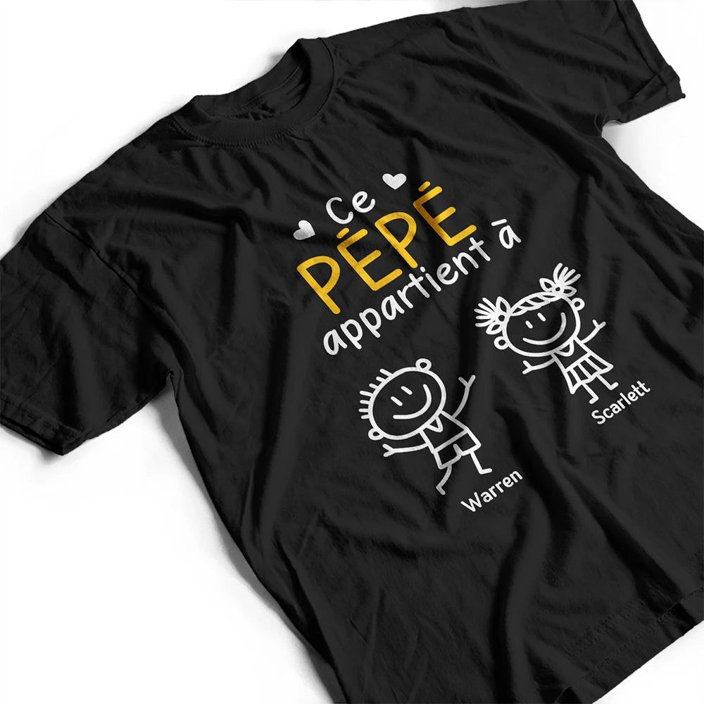 Ce Grand-Père Cette Grand-Mère Ce Papa Cette Maman Appartient À - T Shirt Personnalisé
