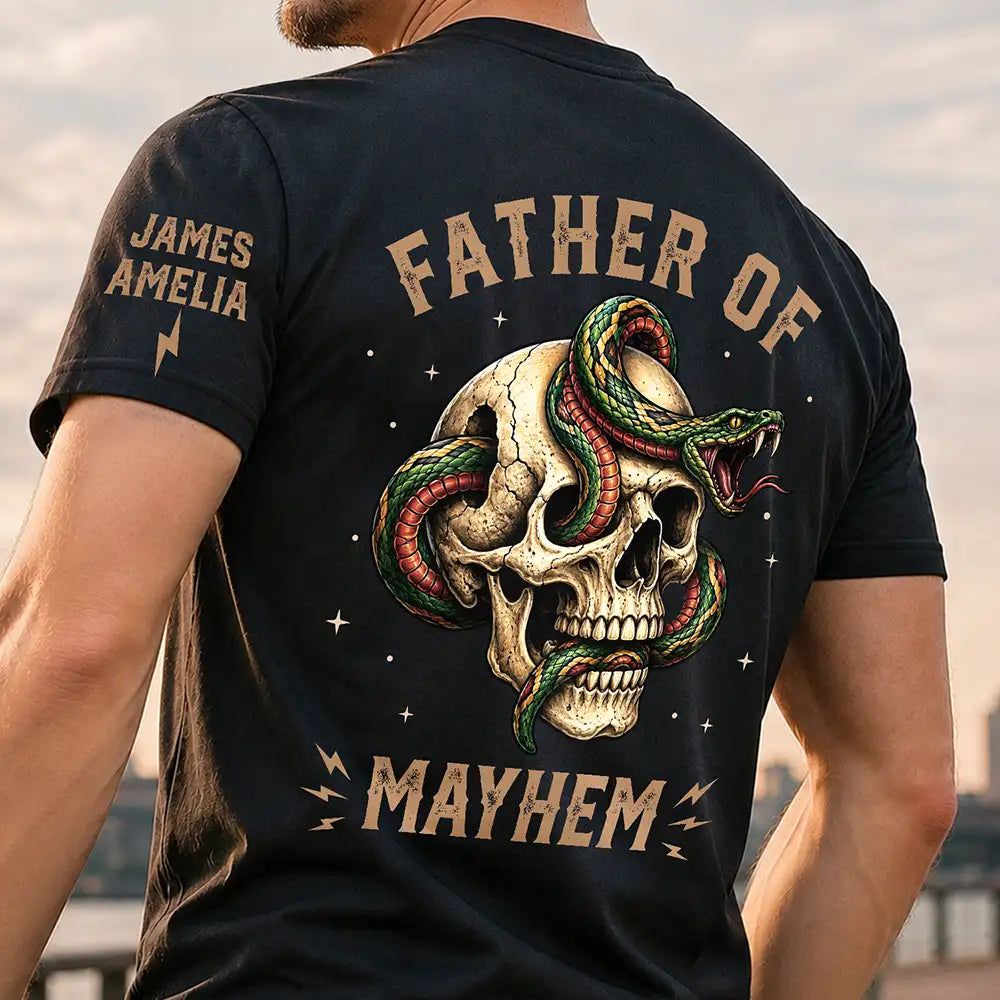 Father Of Mayhem - Personalized T Shirt