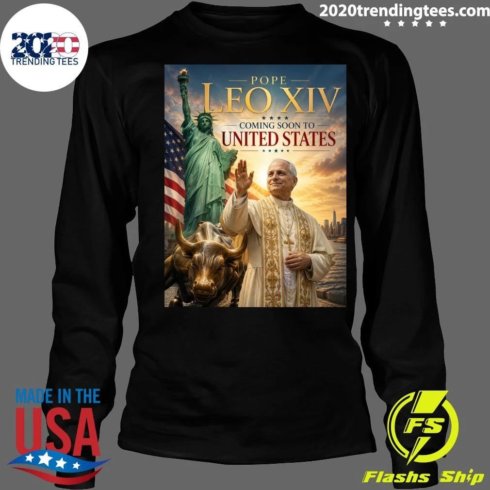 Pope Leo XIV Coming Soon to United States Shirt