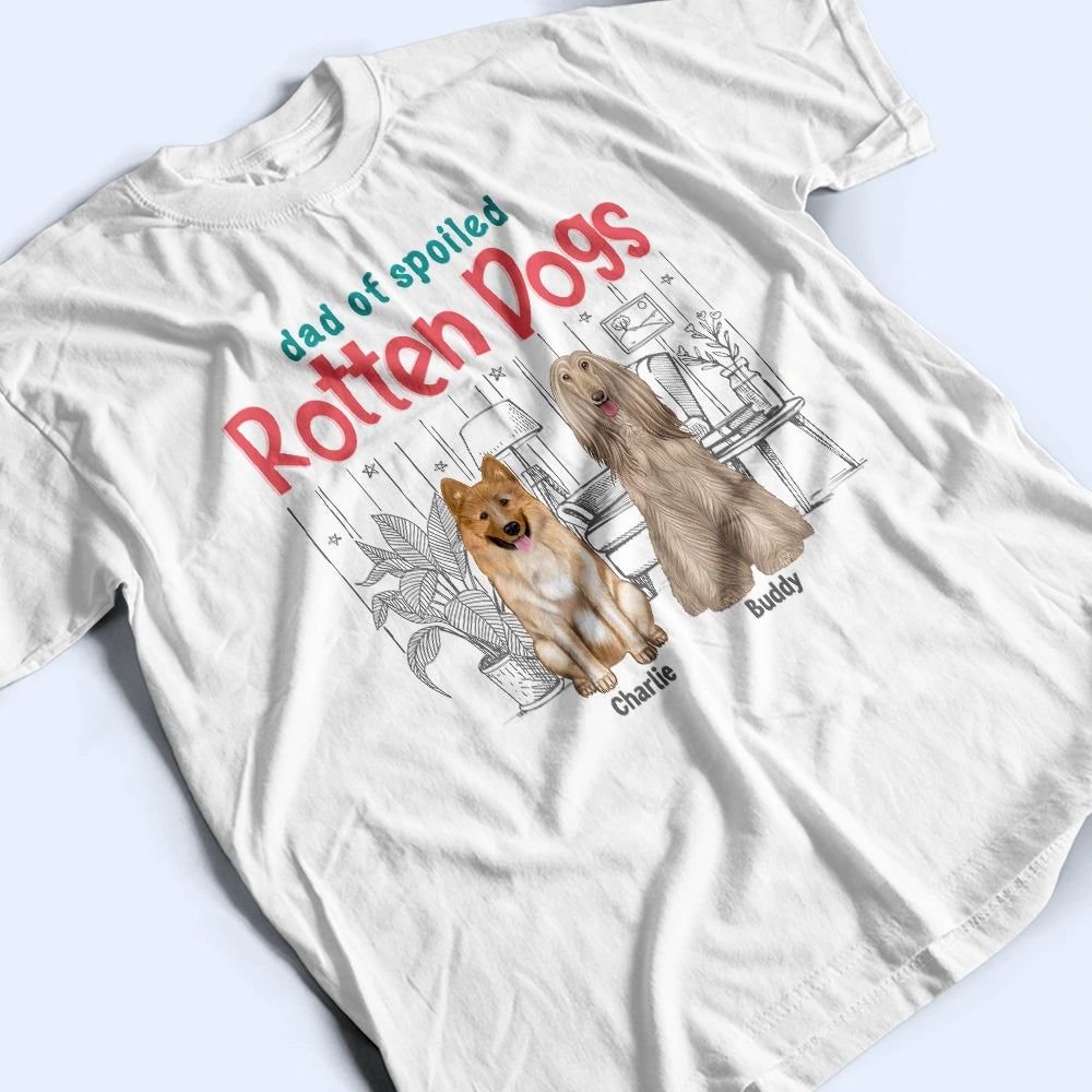 Mom Dad Of A Spoiled Rotten Cat Dog - Personalized T Shirt