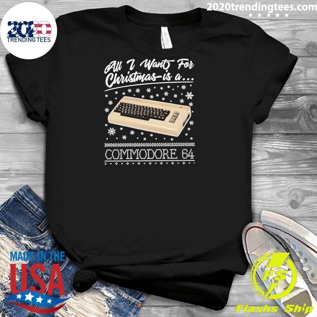 All I Want for Christmas is A Commodore 64 Shirt