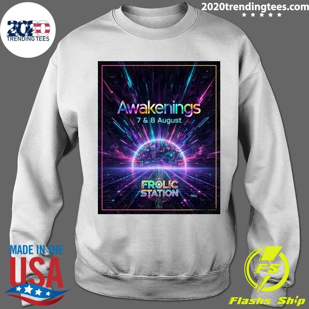 Awakenings 7 & 8 August Frolic Station Shirt