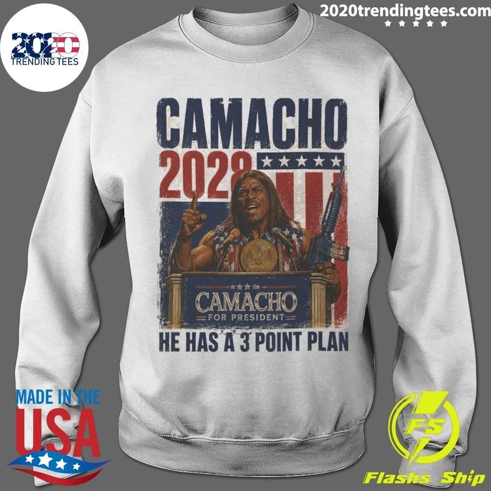 Camacho 2028 He Has A 3 Point Plan Presidential Poster Shirt