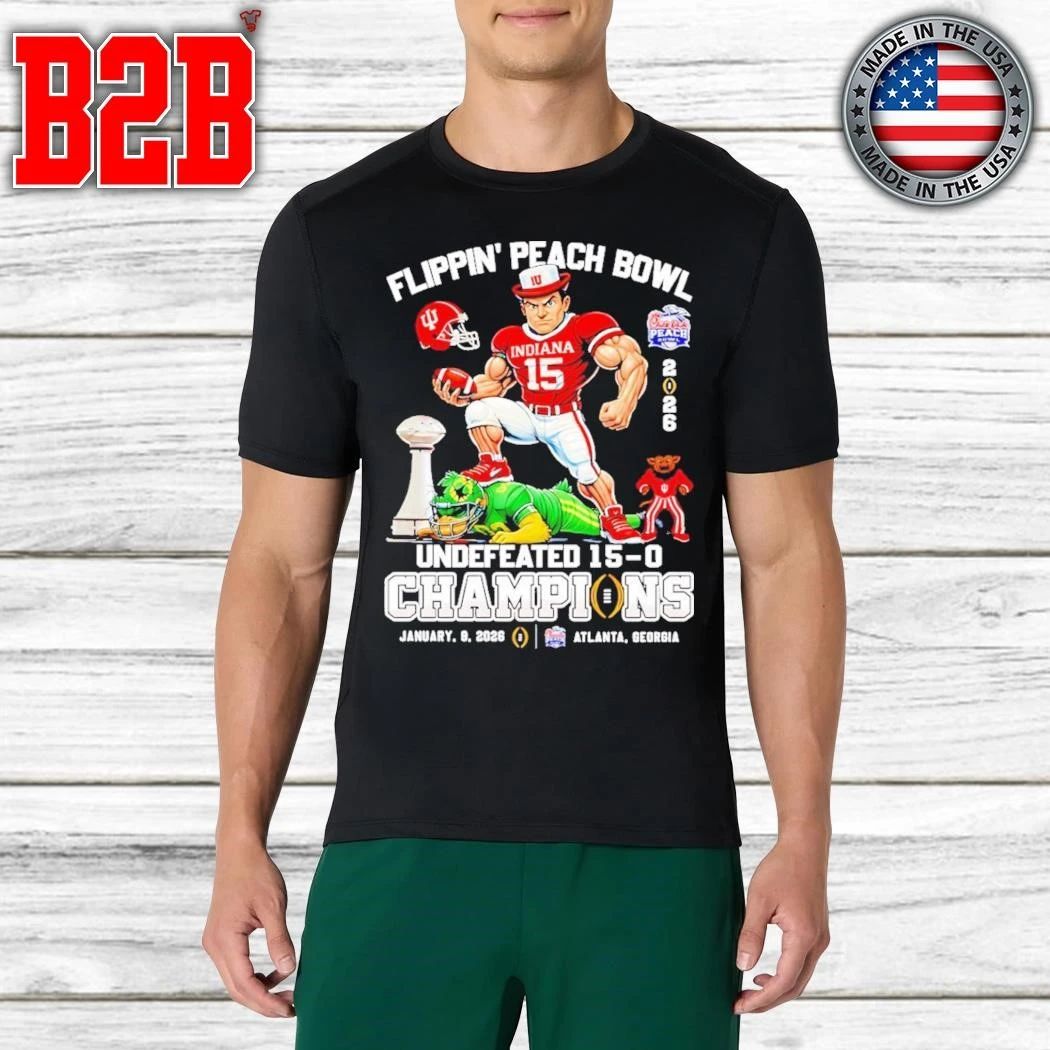 Congrats Hoosiers Flippin’ Peach Bowl Champs Undefeated 15-0 Shirt
