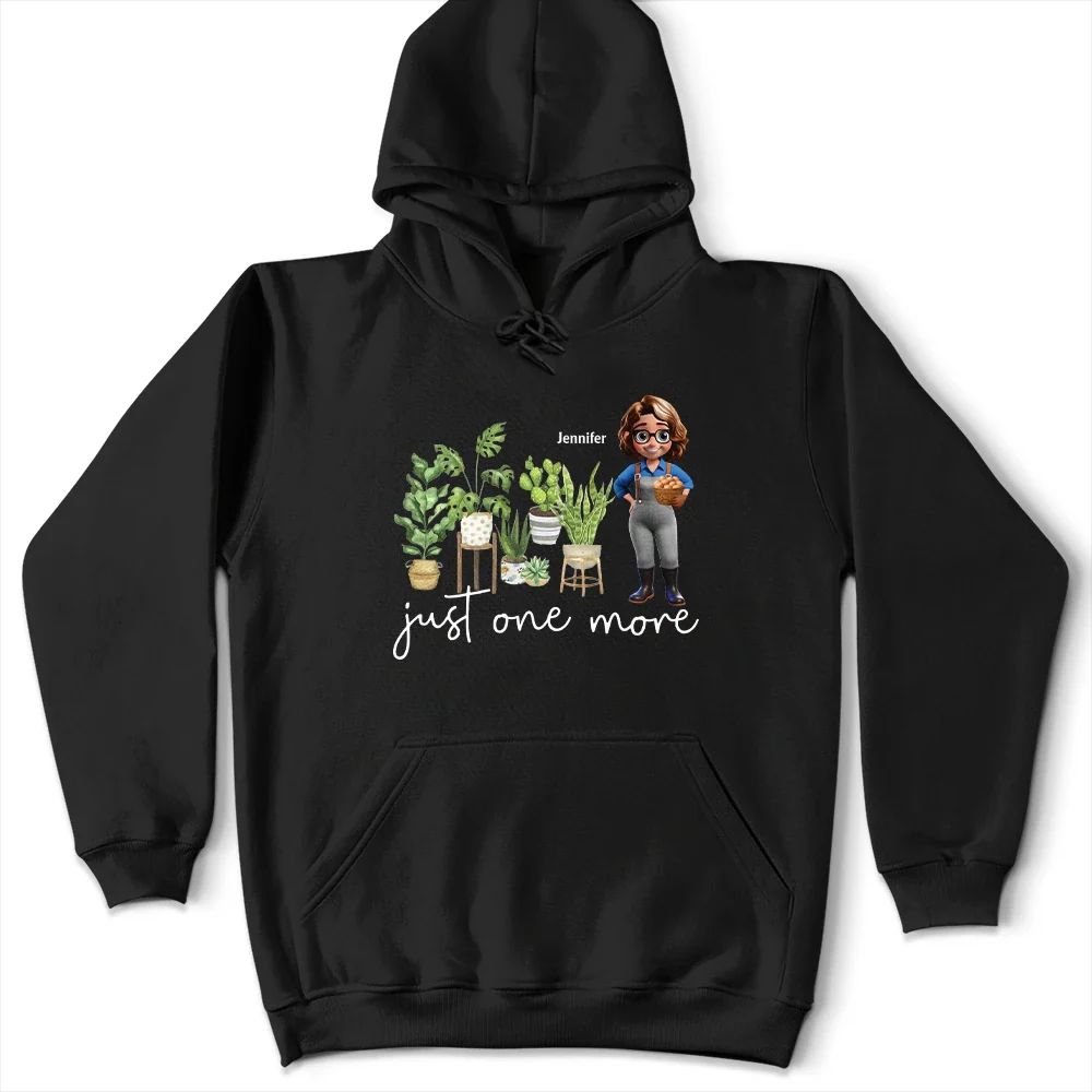 Just One More Plants - Personalized T Shirt