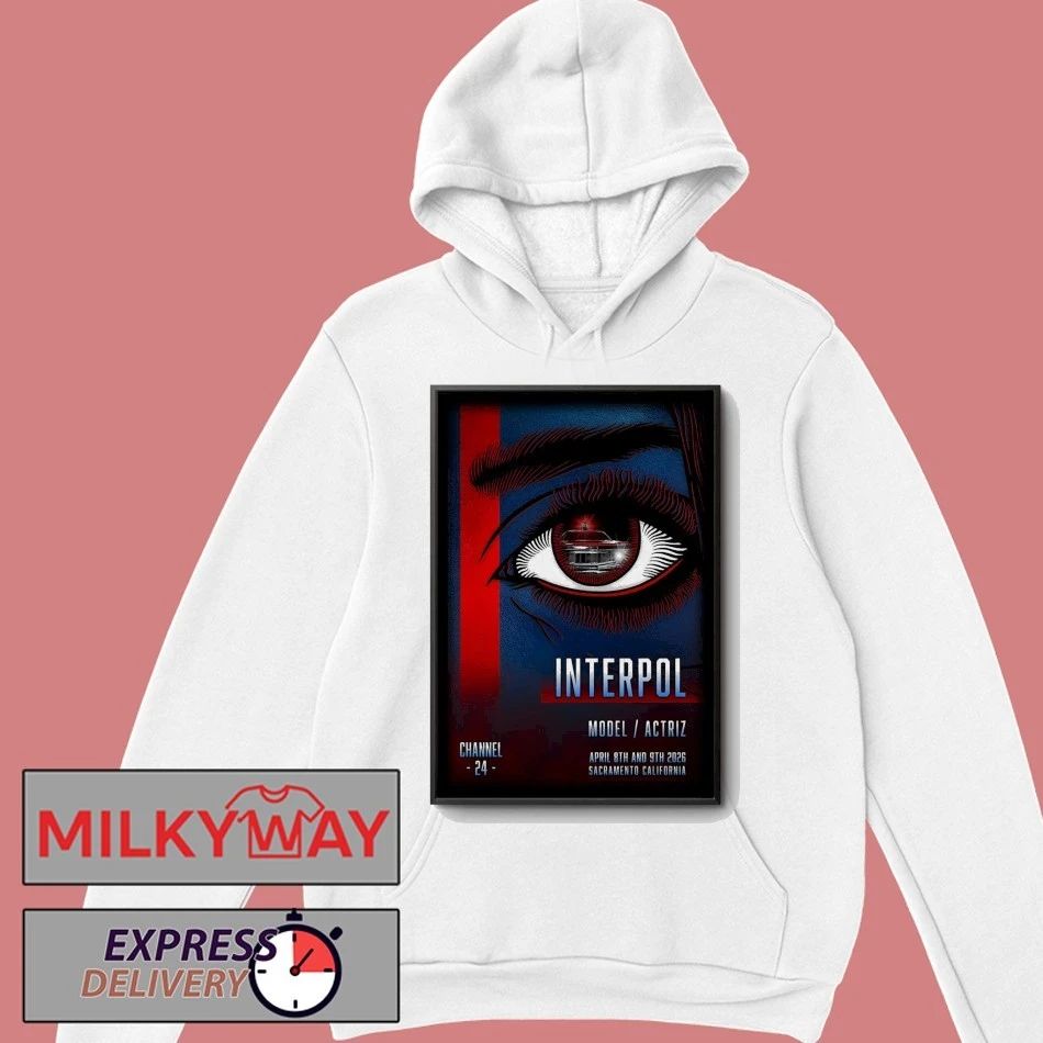 Interpol Channel 24 in Sacramento CA Apr 8-9 2026 Poster shirt