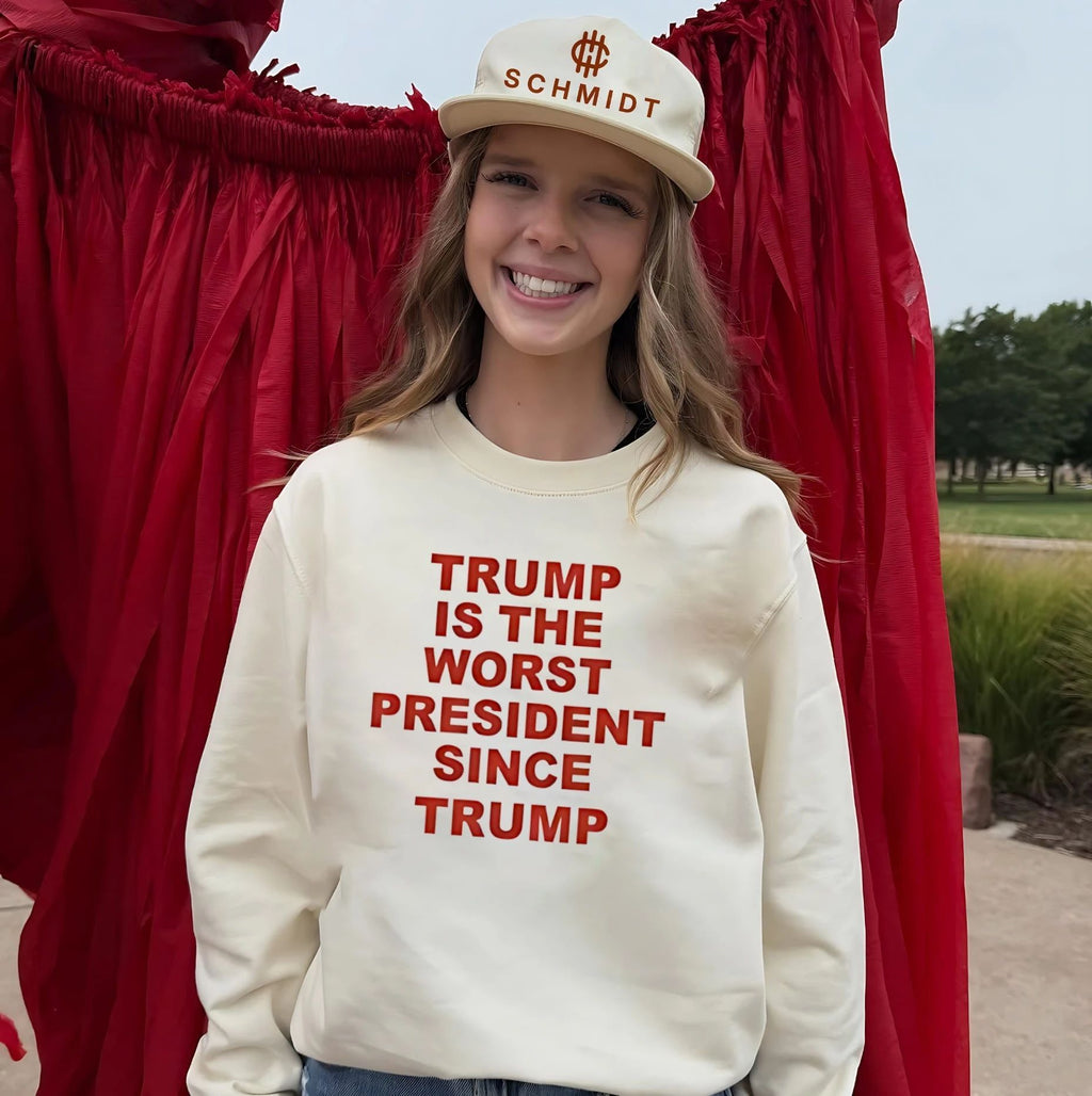 Trump is the worst president since Trump shirt