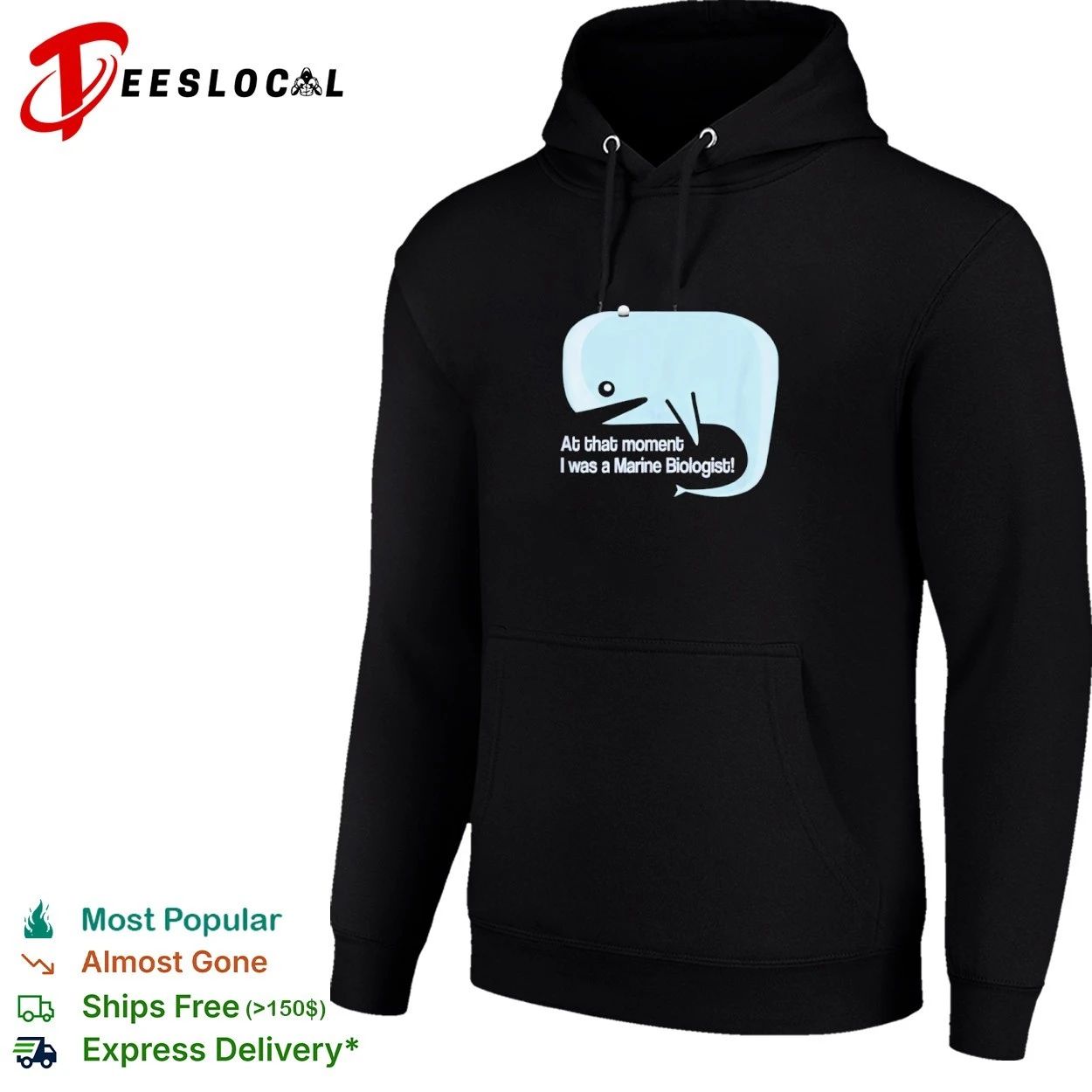 At That Moment I Was a Marine Biologist T-shirt
