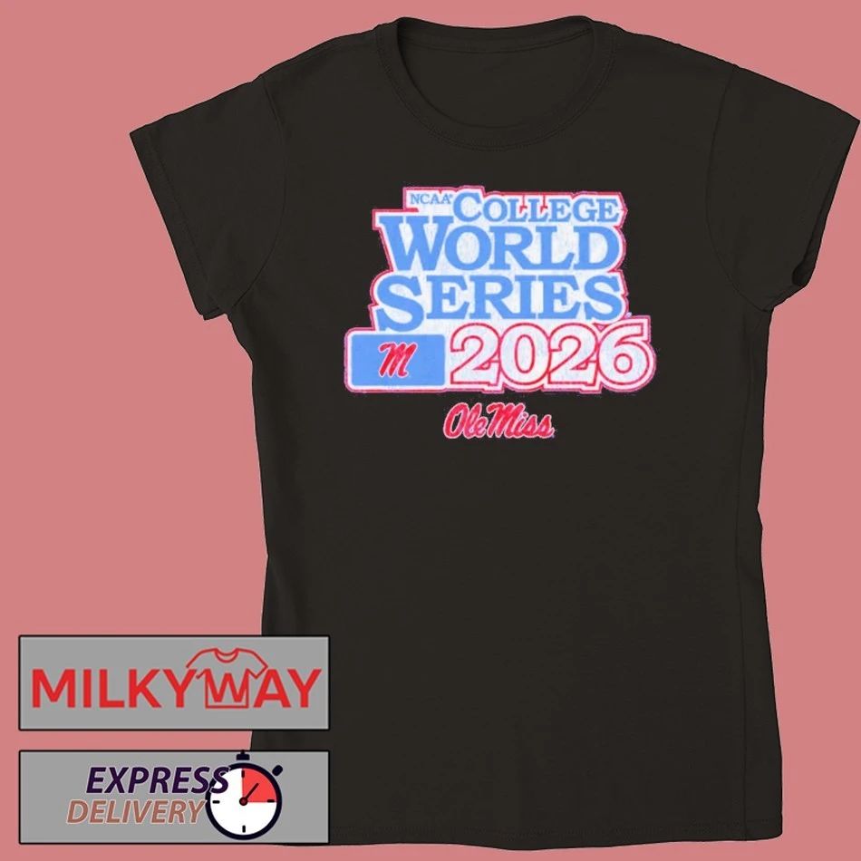 Ole Miss Baseball 2026 College World Series Shirt