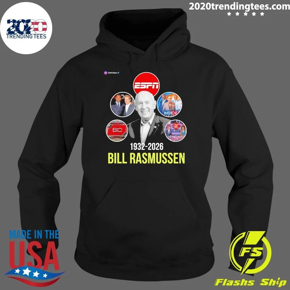 The Creator Of ESPN Has Sadly Passed Away At 93 Years Old Bill Rasmussen 1932-2026 Shirt