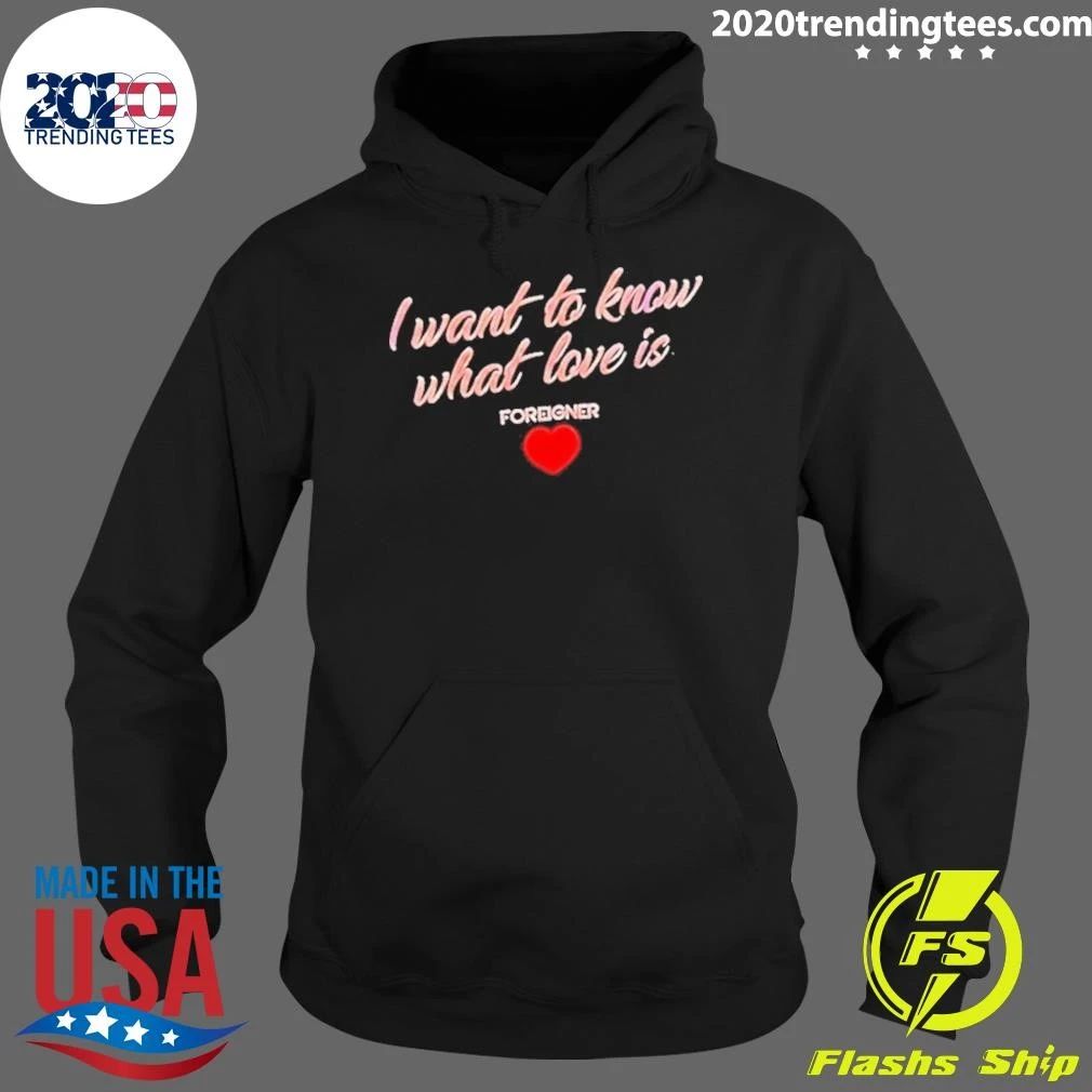 Foreigner I Want To Know What Love Is Heart Shirt