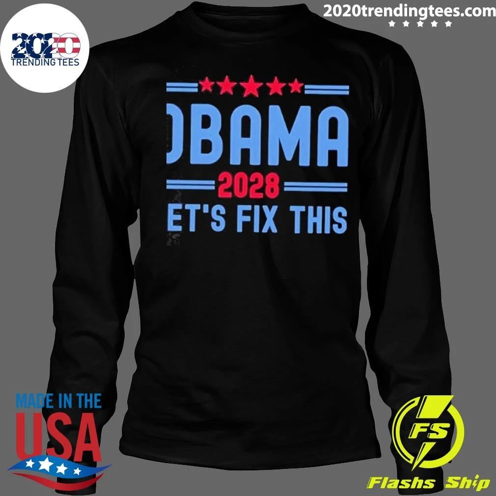 Obama 2028 Let’s Fix This Political Campaign Shirt