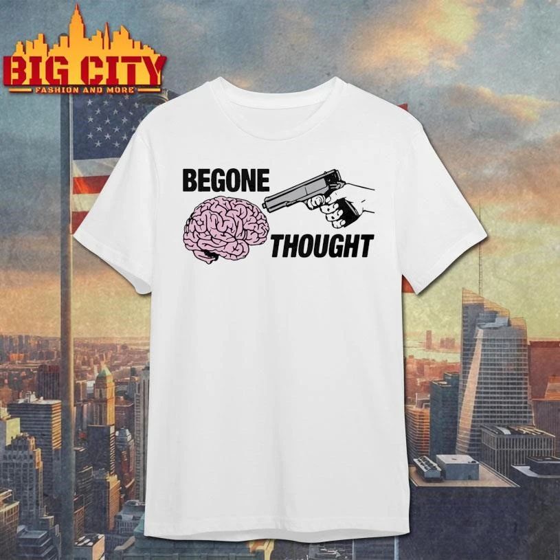 Begone Thought Gun Shirt