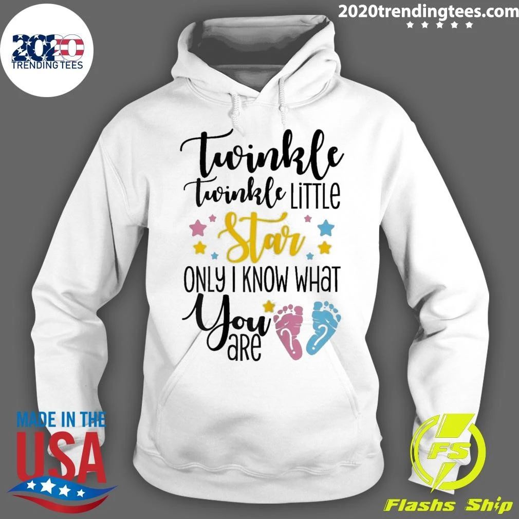 Twinkle Twinkle Little Star Only I Know What You Are Keeper of the Gender Shirt