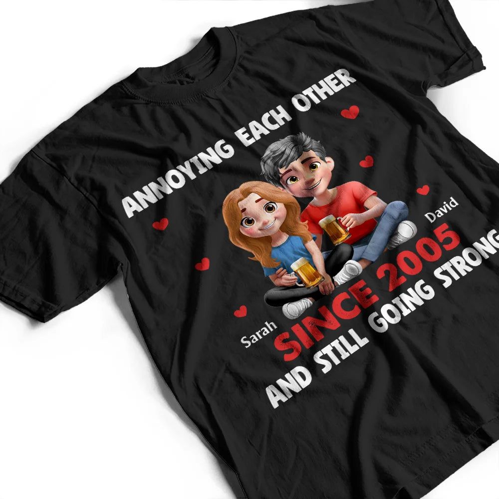 Annoying Each Other 3D Effect Couple - Personalized T Shirt