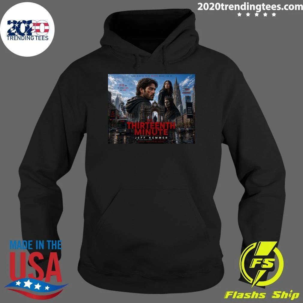 The Thirteenth Minute by Jeff Kemmer Shirt