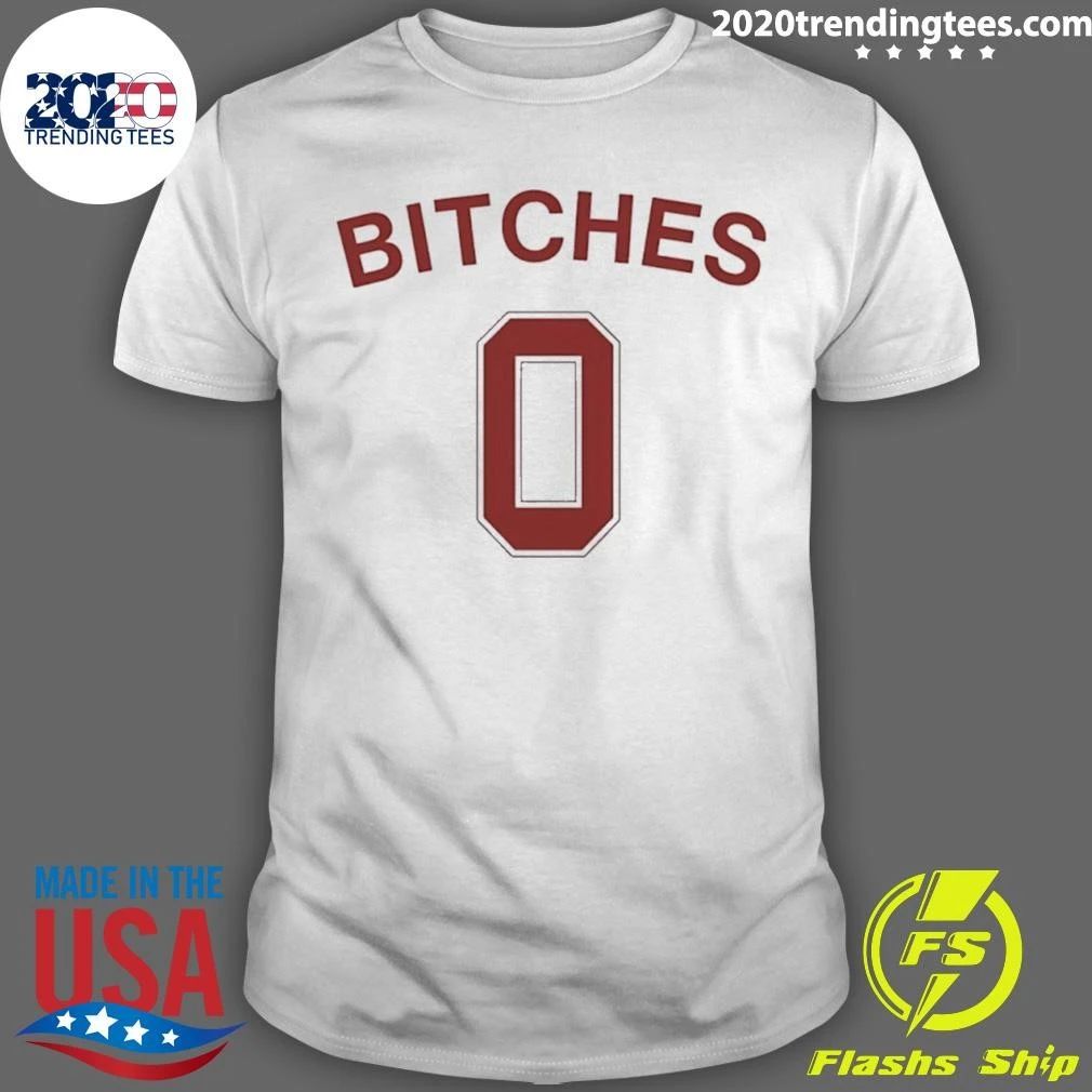 Bitches Zero Shirt