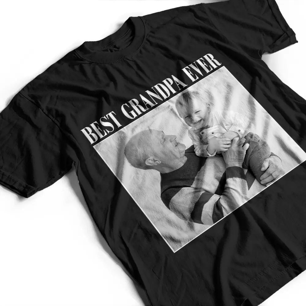 Custom Photo Best Dad Ever No 1 Grandpa - Personalized T Shirt