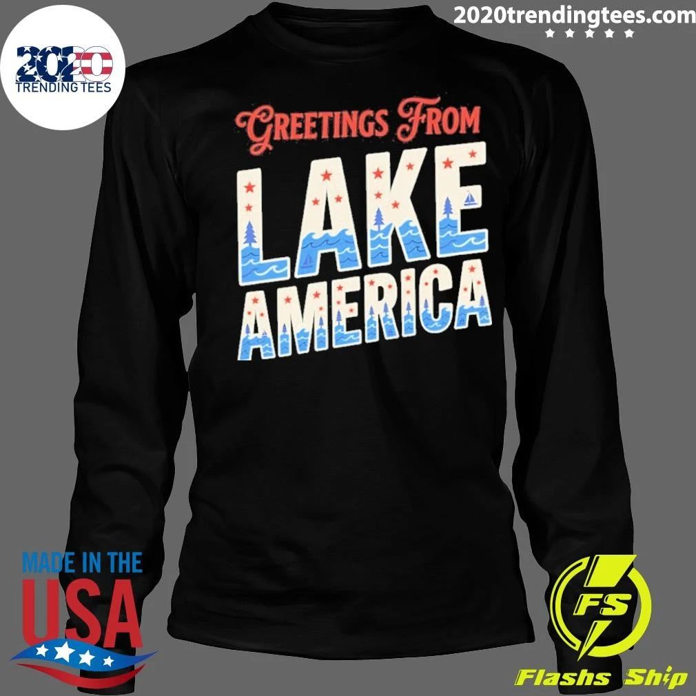 Greetings from Lake America Trump 2026 Shirt
