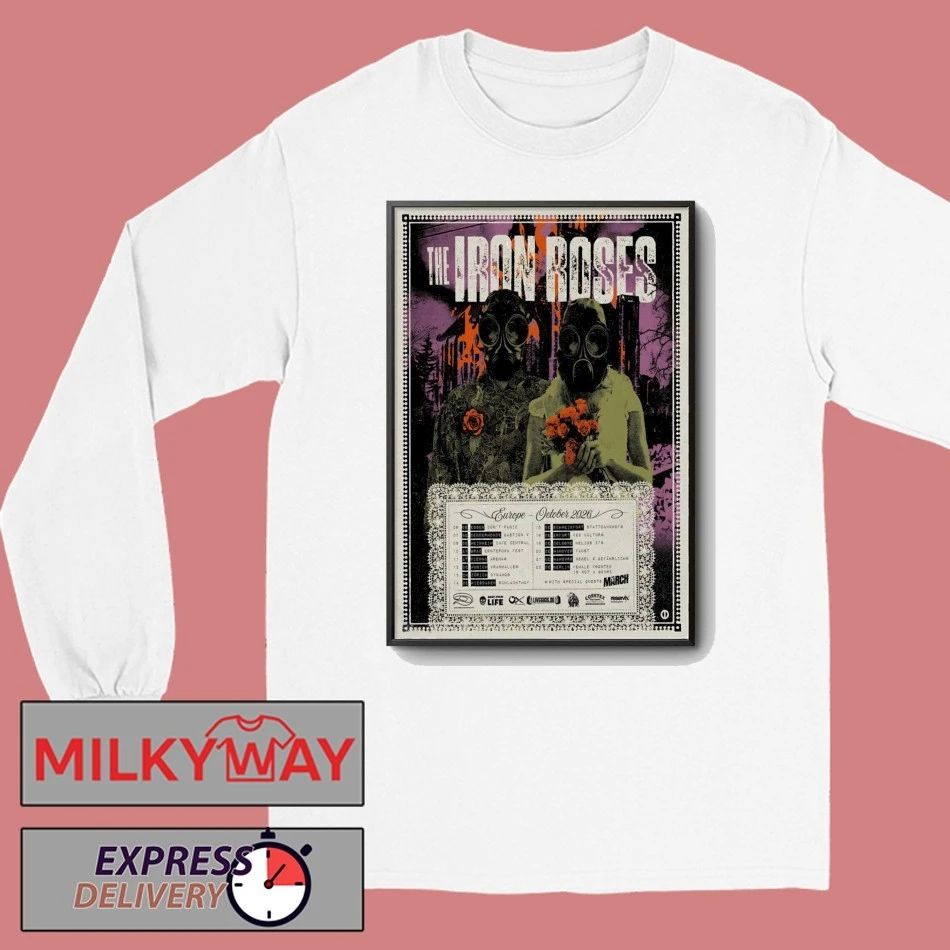 The Iron Roses Poster Tour Europe October 2026 shirt