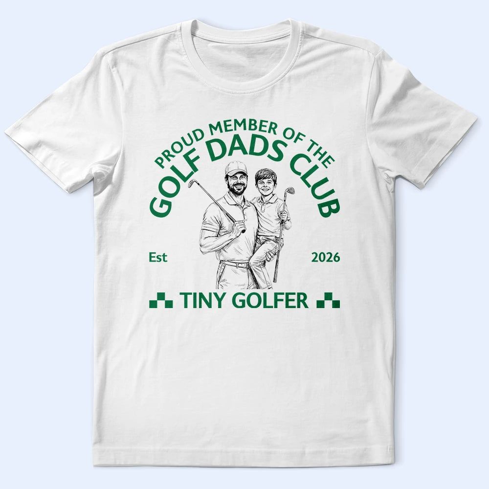 Custom Photo Pencil Sketch Proud Member Of The Golf Dads Club - Personalized T Shirt