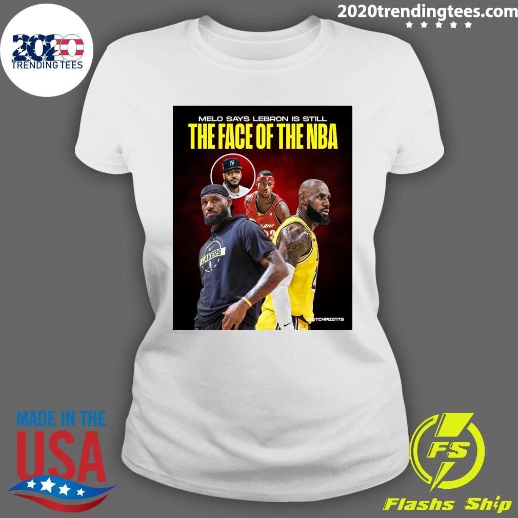 Melo Says Lebron Is Still The Face Of The NBA Shirt