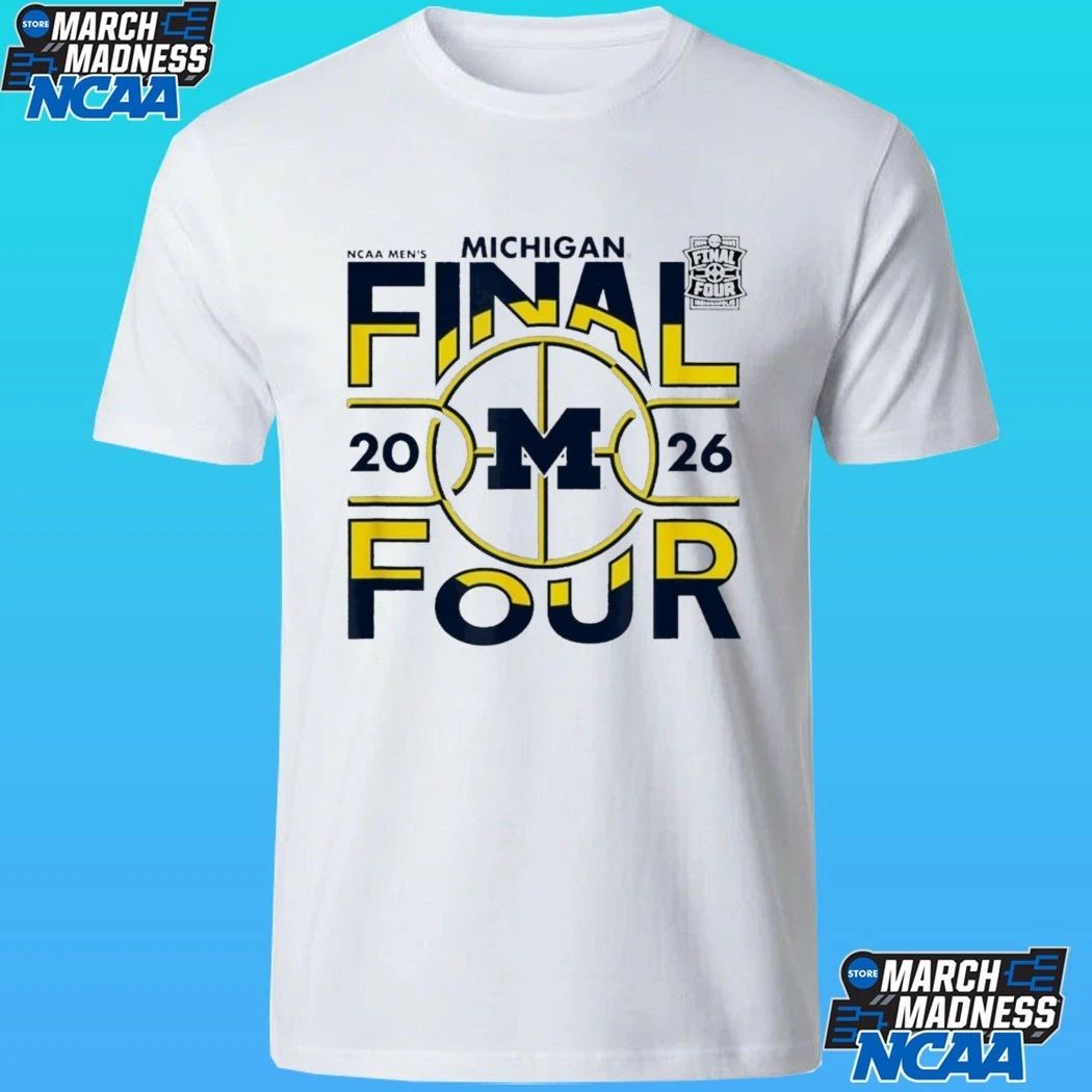 Michigan Wolverines 2026 Final Four March Madness Shirt
