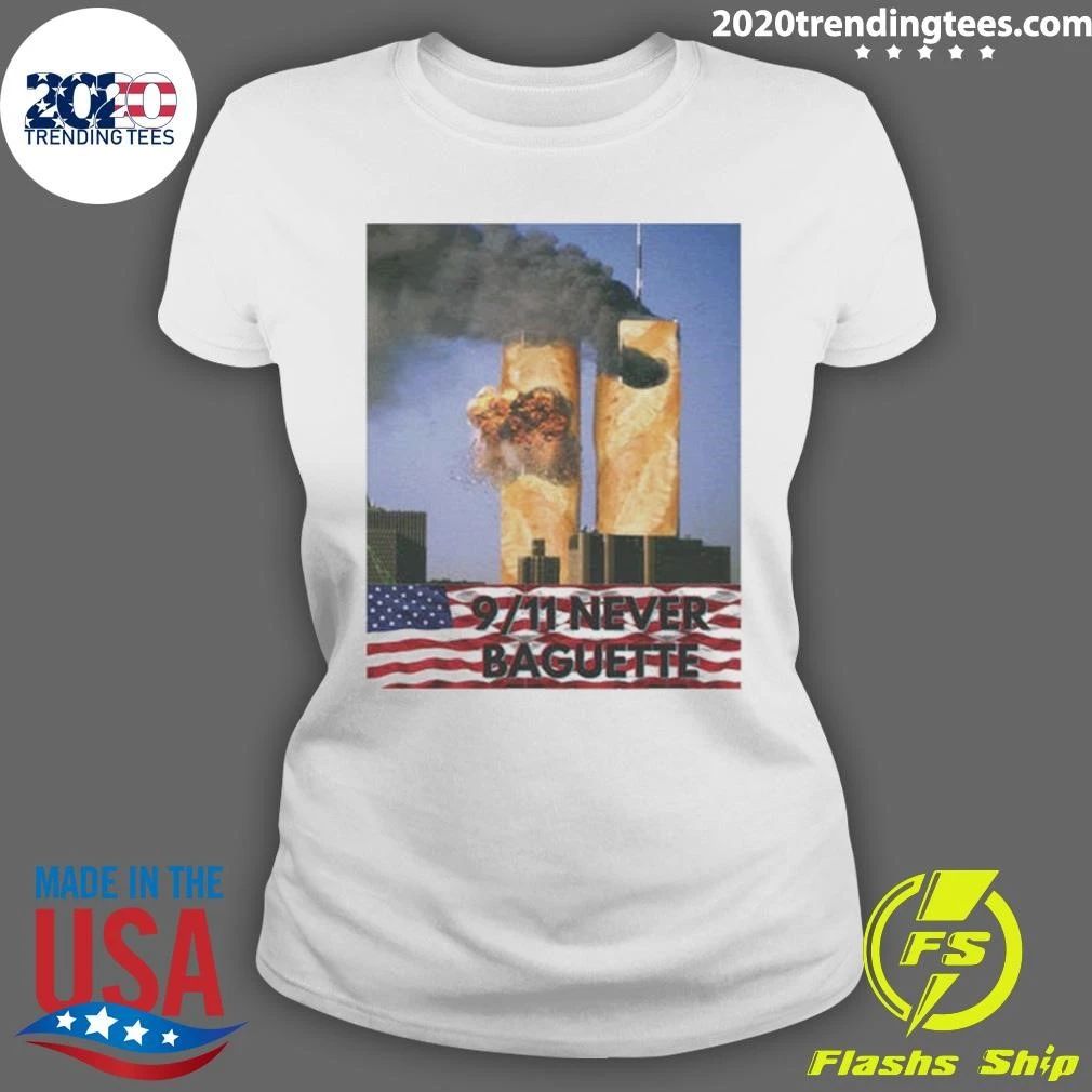 9-11 Dark Humour Twin Tower Never Baguette Tee Shirt