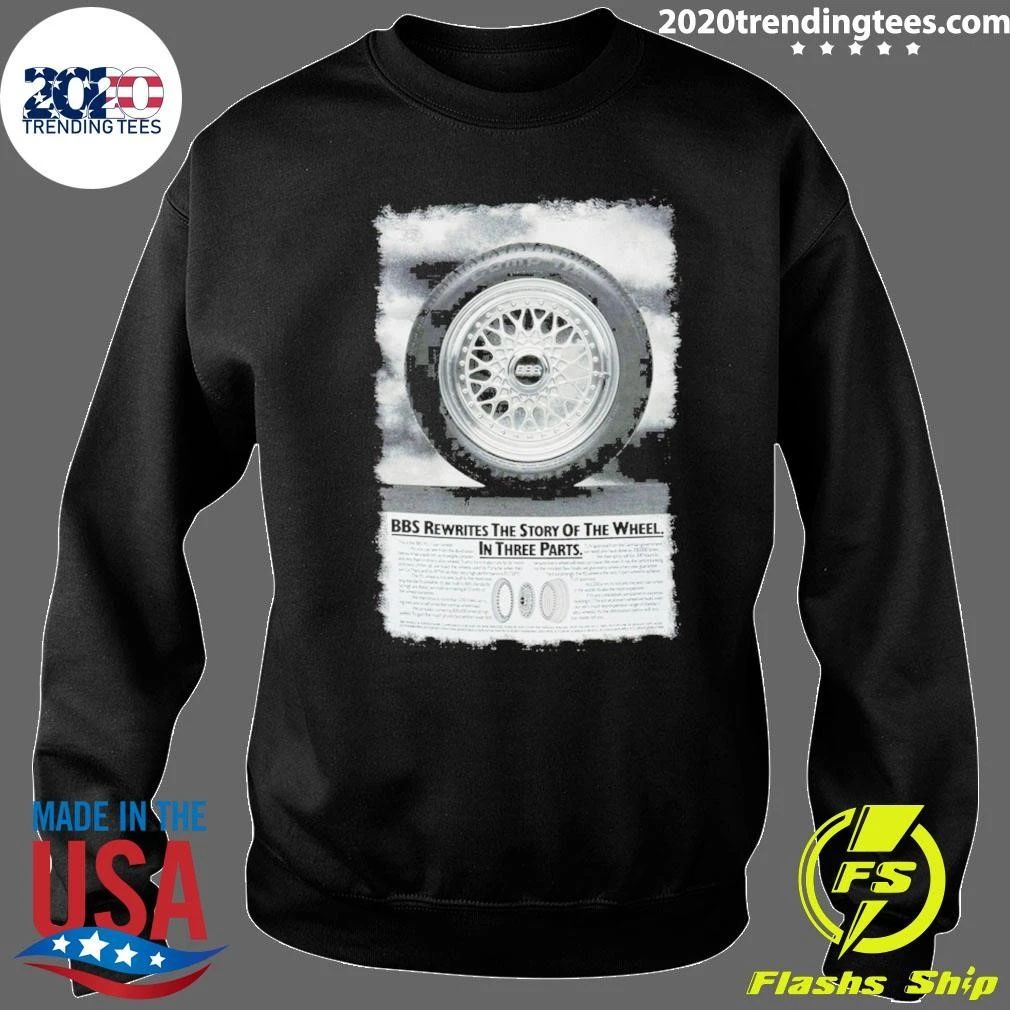 BBS Rewrites The Story Of The Wheel In Three Parts Shirt