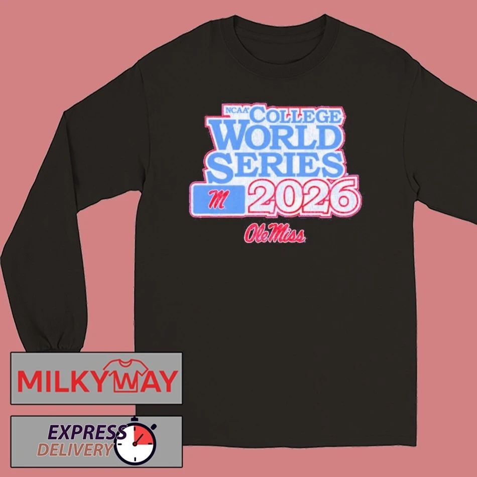 Ole Miss Baseball 2026 College World Series Shirt