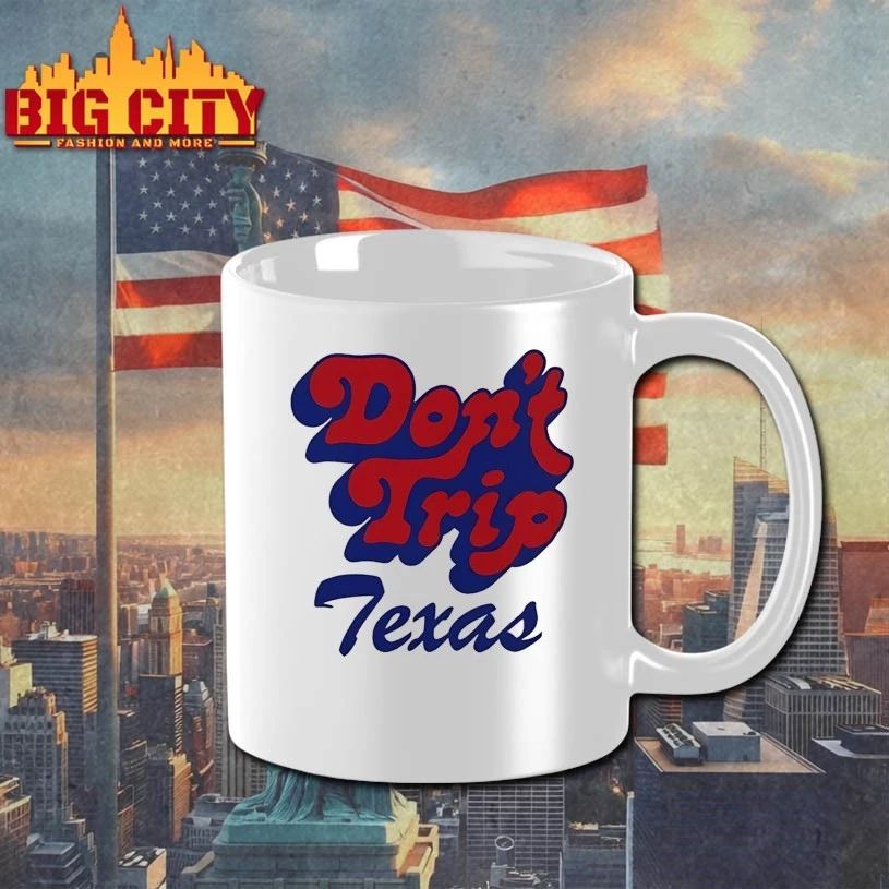 Don’t Trip Texas T-shirt