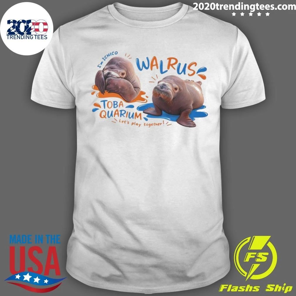 I’m Ichico Walrus Toba Aquarium Shirt
