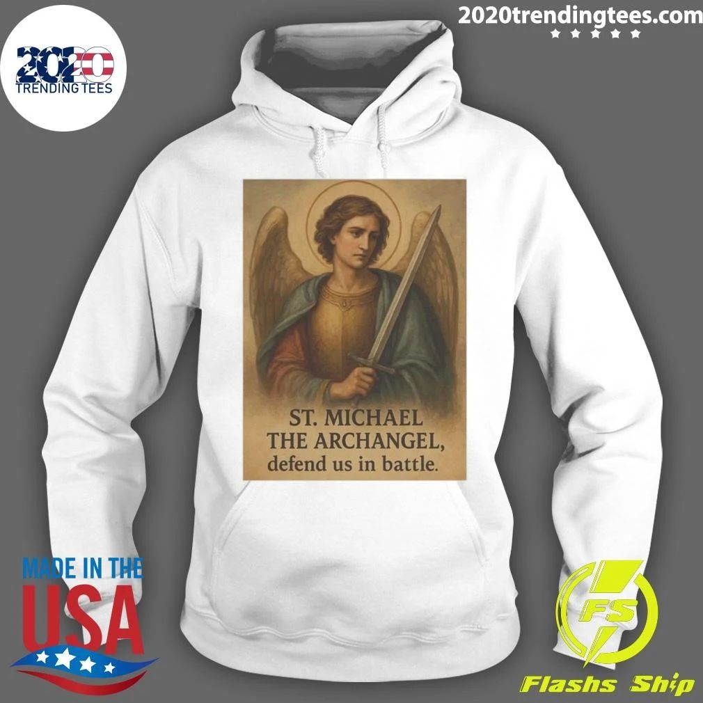 St. Michael The Archangel, Defend US In Battle Shirt