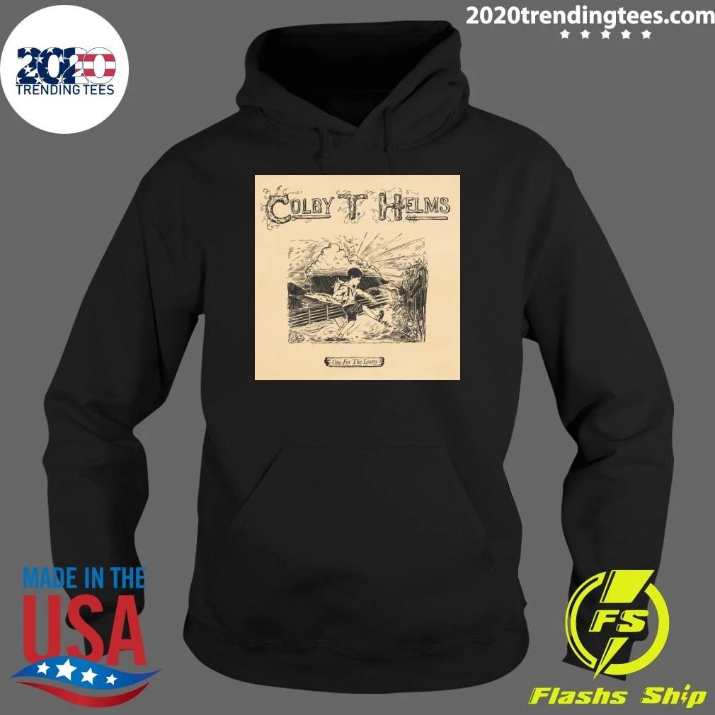 Colby T. Helms Single Fireside Love Ahead of One For The Losers Shirt